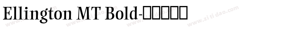 Ellington MT Bold字体转换